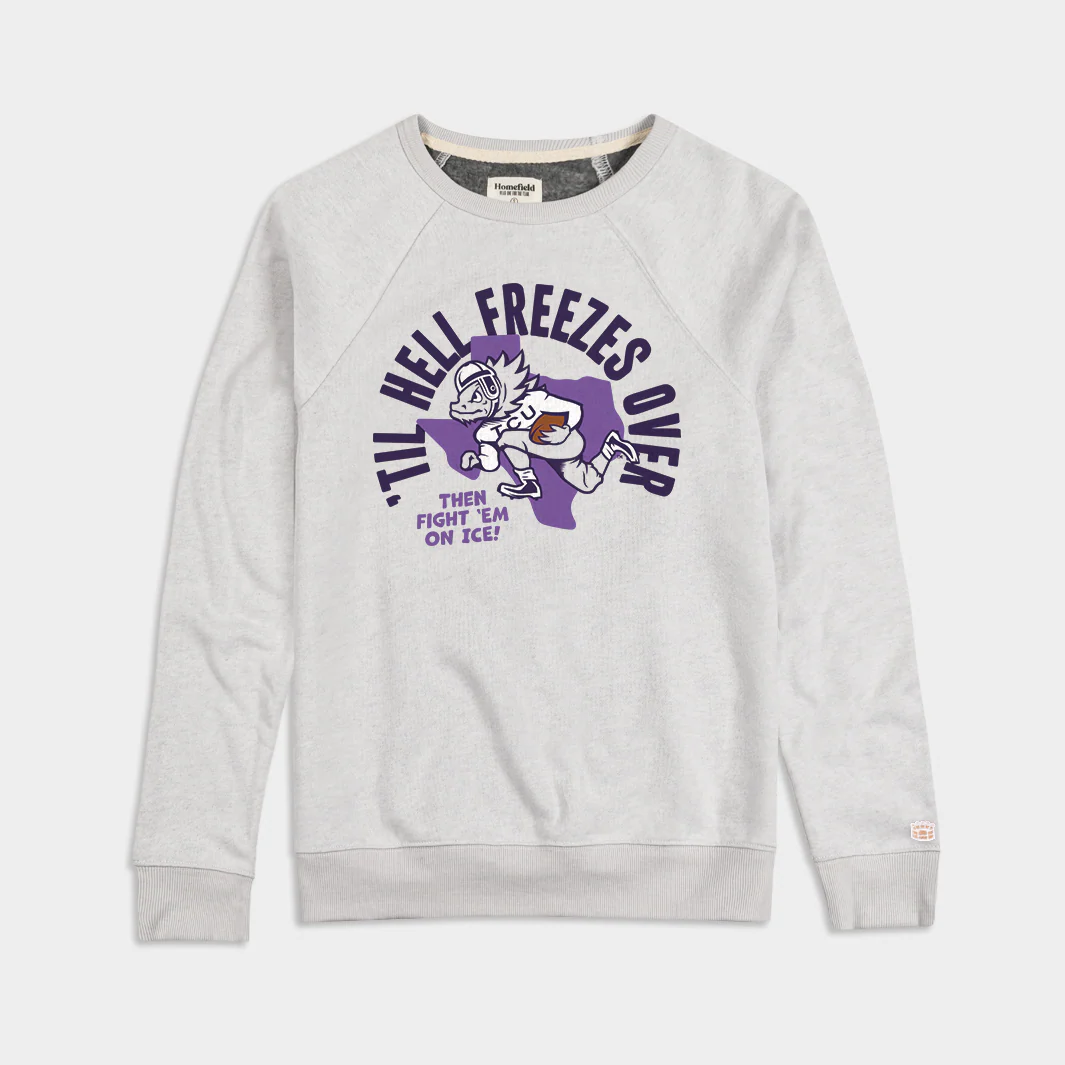 "'Til Hell Freezes Over" TCU Football Crewneck
